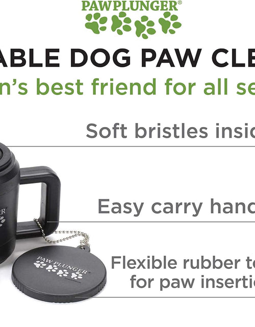 Load image into Gallery viewer, Paw Plunger – the Muddy Paw Cleaner for Dogs – Saves Carpet, Furniture, Bedding and Cars from Dirty Paw Prints – Use This Dog Paw Cleaner after Walks – Soft Bristles, Convenient Cup Handle
