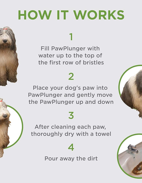 Load image into Gallery viewer, Paw Plunger – the Muddy Paw Cleaner for Dogs – Saves Carpet, Furniture, Bedding and Cars from Dirty Paw Prints – Use This Dog Paw Cleaner after Walks – Soft Bristles, Convenient Cup Handle
